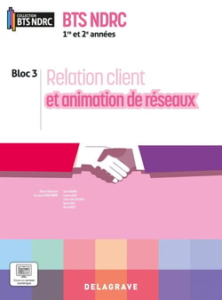 Relation client et animation de réseaux : 1re et 2e années BTS NDRC - Pochette élève (édition 2026)