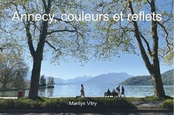 Annecy, couleurs et reflets