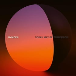 Today May Be Tomorrow