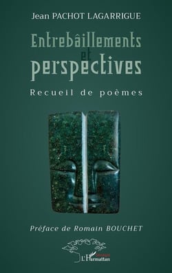 Entrebaillements et perspectives - recueil de poemes