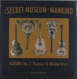 Secret Museum Of Mankind Guitars Volume 1 Prologue To Modern Style (Import)