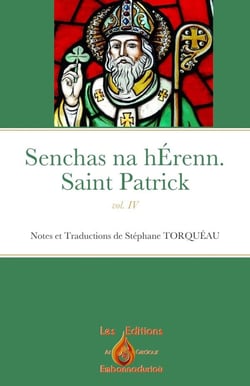 Senchas na herenn. vol. iv. - saint patrick