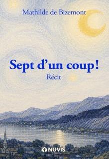 Sept d'un coup !