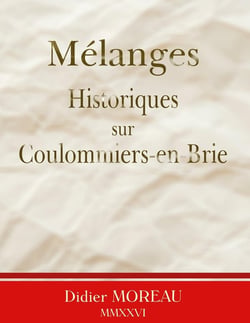 Melanges historiques sur coulommiers-en-brie - illustrations, couleur
