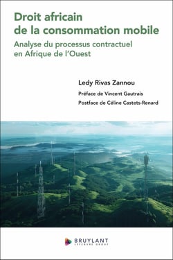 Droit africain de la consommation mobile : Analyse du processus contractuel en Afrique de l'Ouest