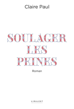 Soulager les peines
