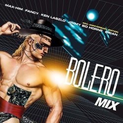 Bolero Mix 40th Annivresary (Mix by DJ Tedu) - édition gatefold 180g