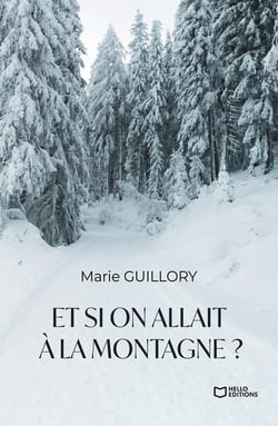 Et si on allait à la montagne ?