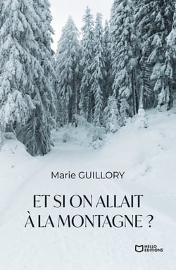 Et si on allait à la montagne ?