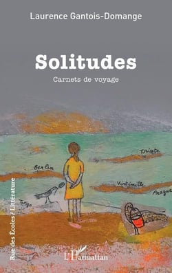Solitudes : Carnets de voyage