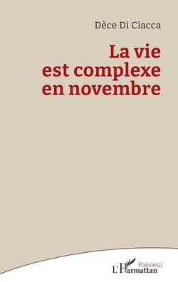 La vie est complexe en novembre