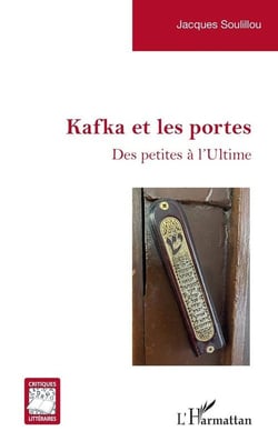Kafka et les portes - des petites a l'ultime