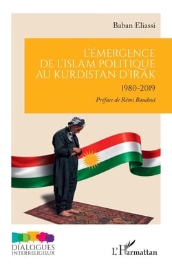 L'émergence de l'islam politique au Kurdistan d'Irak : 1980-2019