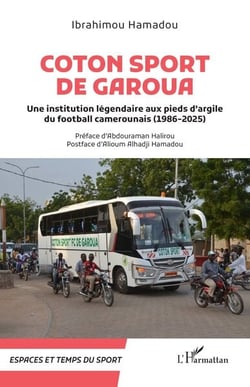 Coton sport de Garoua : Une institution légendaire aux pieds d'argile (1986-2025)