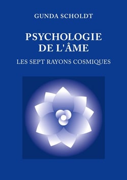 Psychologie de l'Âme : Les Sept Rayons Cosmiques