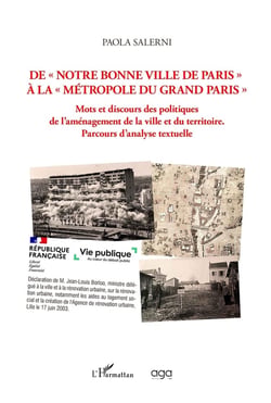 De notre bonne ville de Paris à la métropole du grand Paris : Mots et discours des politiques de l'aménagement de la ville et du territoire - Parcours d'analyse textuelle