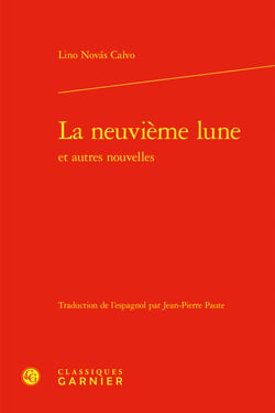 La neuvieme lune et autres nouvelles