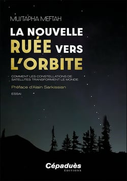 La nouvelle ruée vers l'orbite : Comment les constellations de satellites transforment le monde