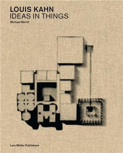 Louis kahn ideas in things /anglais