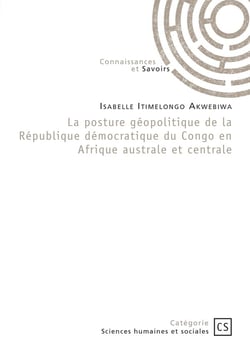 La posture géopolitique de la République démocratique du Congo en Afrique australe et centrale