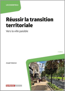 Réussir la transition territoriale : Vers la ville paisible (2e édition)