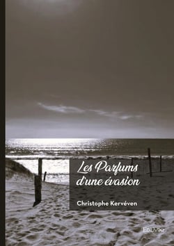 Les parfums d'une evasion