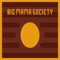 Big Mama Society
