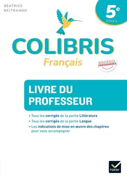 Colibris : Français - 5e - Livre du professeur (édition 2026)