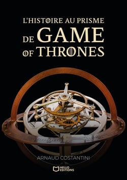 L'histoire au prisme de Game of Thrones