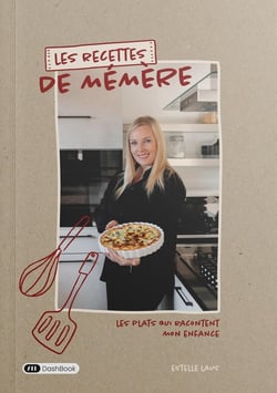 Les recettes de mémère : Les plats qui racontent mon enfance