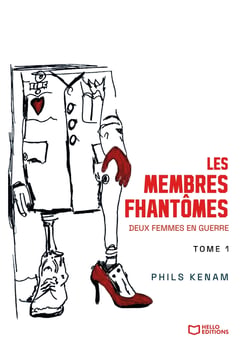Les membres FHantômes Tome 1 : Deux femmes en guerre