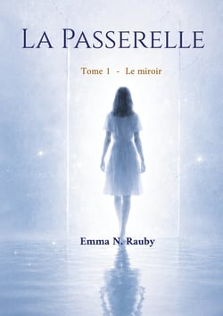 Passerelle - tome 1 le miroir