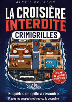 Croisiere interdite - crimigrilles enquetes en grill