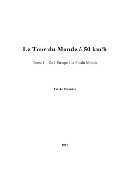 Tour du monde a 50 km h - tome 1 de l europe a la fin du