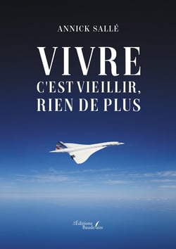 Vivre c'est vieillir, rien de plus