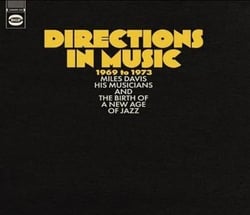 The Birth of New Age of Jazz - Directions in Music 1969 to 1973