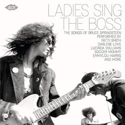 Ladies Sing The Boss - The Songs Of Bruce Springsteen