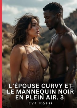 EPOUSE CURVY ET MANNEQUIN NOIR EN PLEIN