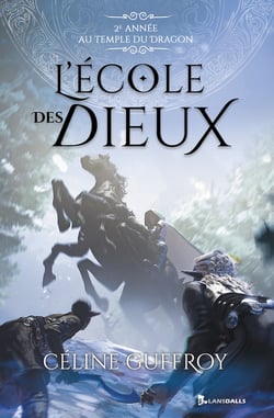 L'école des Dieux T2 - 2e année au Temple du dragon