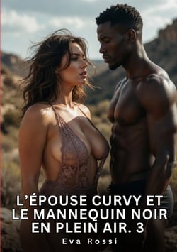 EPOUSE CURVY ET MANNEQUIN NOIR EN PLEIN