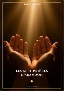 Les sept prières d'abandon