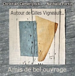 Autour de Gilles Vigneault... "Amis de Bel Ouvrage"