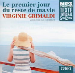 Le premier jour du reste de ma vie (texte intégral)