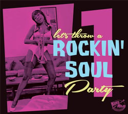 Let's Throw A Rockin' Soul Party Vol. 1