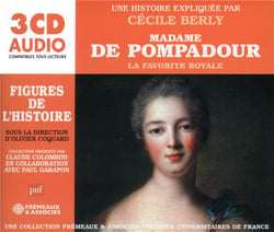 Madame de Pompadour - La favorite royale (PUF) - CD