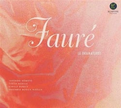 Fauré le dramaturge