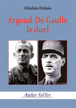 Argoud-De Gaulle le Duel