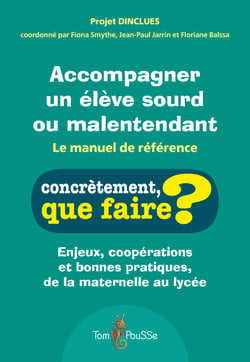 Accompagner un élève sourd ou malentendant