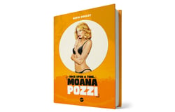 Once Upon a Time... Moana Pozzi