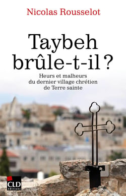 Taybeh brûle-t-il ?